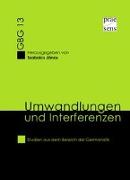 Umwandlungen und Interferenzen