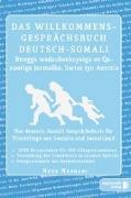 Das Willkommens- Gesprächsbuch Deutsch-Somali