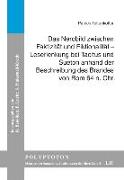 Das Nerobild zwischen Faktizität und Fiktionalität - Leserlenkung bei Tacitus und Sueton anhand der Beschreibung des Brandes von Rom 64 n. Chr
