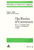 The Poetics of Conversion