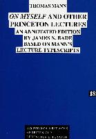 «On Myself» and other Princeton Lectures