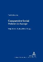 Comparative Social Policies in Europe - Vergleichende Sozialpolitik in Europa