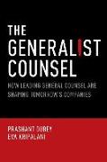 Generalist Counsel: How Leading General Counsel Are Shaping Tomorrow's Companies