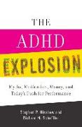 The ADHD Explosion