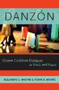 Danzón: Circum-Caribbean Dialogues in Music and Dance