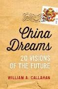 China Dreams: 20 Visions of the Future