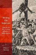 Writing the Rebellion: Loyalists and the Literature of Politics in British America