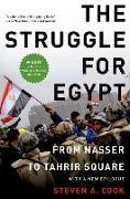 Struggle for Egypt: From Nasser to Tahrir Square