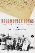 Redemption Songs: Suing for Freedom Before Dred Scott