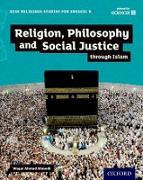 GCSE Religious Studies for Edexcel B: Religion, Philosophy and Social Justice Through Islam