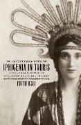 Adventures with Iphigenia in Tauris: A Cultural History of Euripides' Black Sea Tragedy