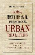 Rural Fictions, Urban Realities