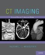 CT Imaging: Practical Physics, Artifacts, and Pitfalls