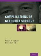 Complications of Glaucoma Surgery