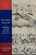 America's England: Antebellum Literature and Atlantic Sectionalism