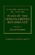 Georgios Chortatsis (fl. 1576-96): Plays of the Veneto-Cretan Renaissance