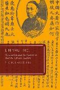 Lin Shu, Inc.: Translation and the Making of Modern Chinese Culture