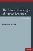 Ethical Challenges of Human Research: Selected Essays