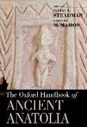 The Oxford Handbook of Ancient Anatolia