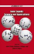 Ionic Liquids: Science and Applications