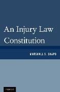 An Injury Law Constitution