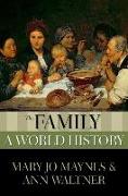 The Family: A World History