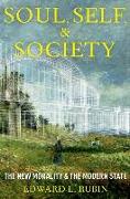 Soul, Self, and Society: The New Morality and the Modern State