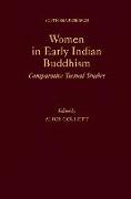 Women in Early Indian Buddhism: Comparative Textual Studies