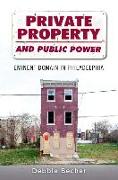 Private Property and Public Power