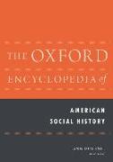 The Oxford Encyclopedia of American Social History: 2-Volume Set