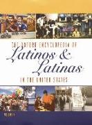 The Oxford Encyclopedia of Latinos and Latinas in the United States