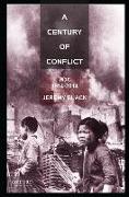 A Century of Conflict