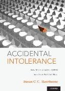 Accidental Intolerance: How We Stigmatize ADHD and How We Can Stop