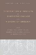 Information Structure and Syntactic Change in the History of English