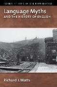 Language Myths and the History of English