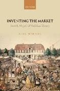 Inventing the Market: Smith, Hegel, and Political Theory