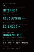 Internet Revolution in the Sciences and Humanities