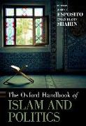 The Oxford Handbook of Islam and Politics