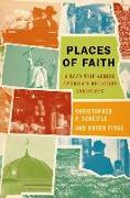 Places of Faith: A Road Trip Across America's Religious Landscape