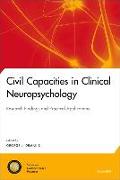 Civil Capacities in Clinical Neuropsychology: Research Findings and Practical Applications