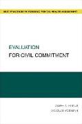 Evaluation for Civil Commitment