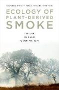 Ecology of Plant-Derived Smoke: Its Use in Seed Germination