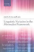 Linguistic Variation in the Minimalist Framework