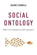 Social Ontology: Collective Intentionality and Group Agents