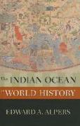 The Indian Ocean in World History