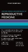 Oxford American Handbook of Reproductive Medicine