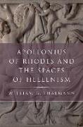 Apollonius of Rhodes and the Spaces of Hellenism