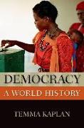 Democracy: A World History