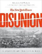 The New York Times Disunion: A History of the Civil War