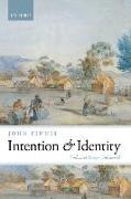 Intention and Identity: Collected Essays Volume II